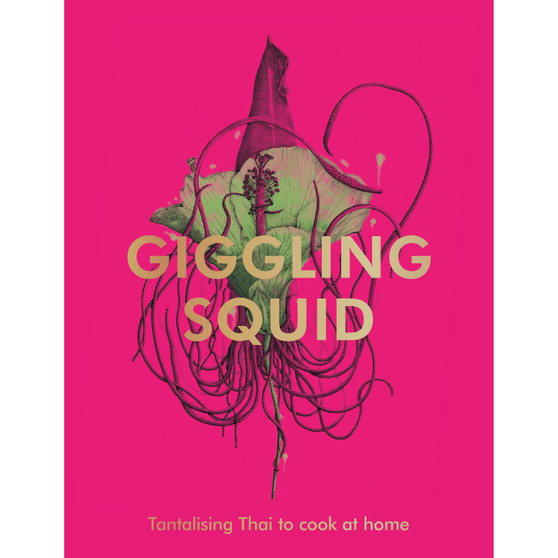 The Giggling Squid Cookbook - ISBN 9781529195606