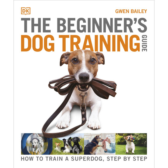 The Beginner's Dog Training Guide - ISBN 9780241571170
