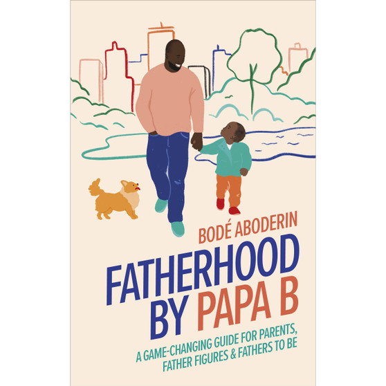 Fatherhood by Papa B - ISBN 9780241531440