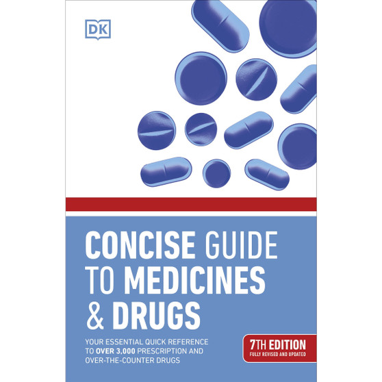 Concise Guide to Medicine & Drugs 7th Edition - ISBN 9780241490327