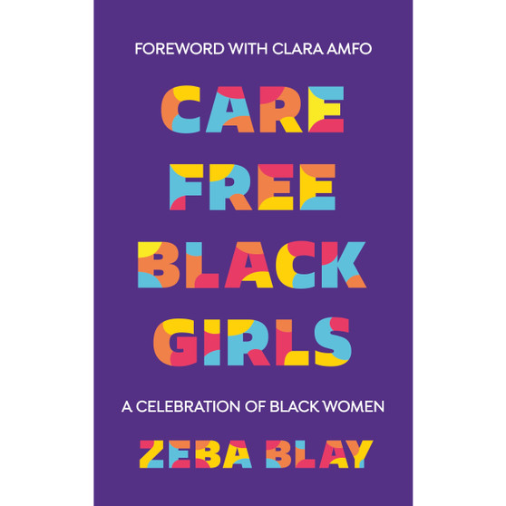 Carefree Black Girls - ISBN 9781529110463