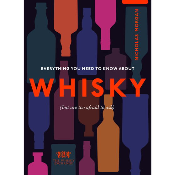 Everything You Need to Know About Whisky - ISBN 9781529108750