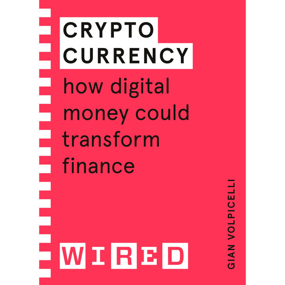 Cryptocurrency (WIRED guides) - ISBN 9781847943279