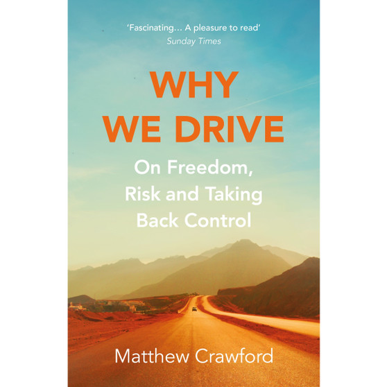 Why We Drive - ISBN 9781784707958