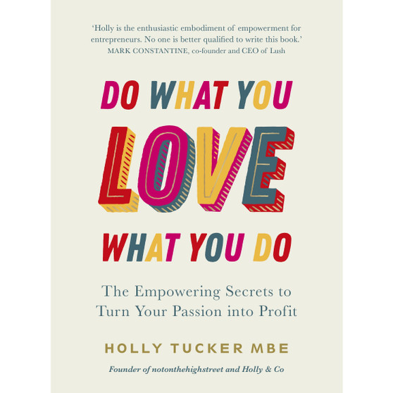 Do What You Love, Love What You Do - ISBN 9780753558027