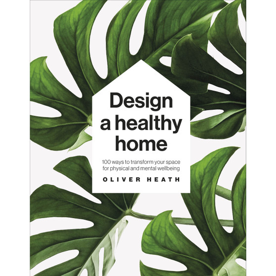 Design A Healthy Home - ISBN 9780241500927