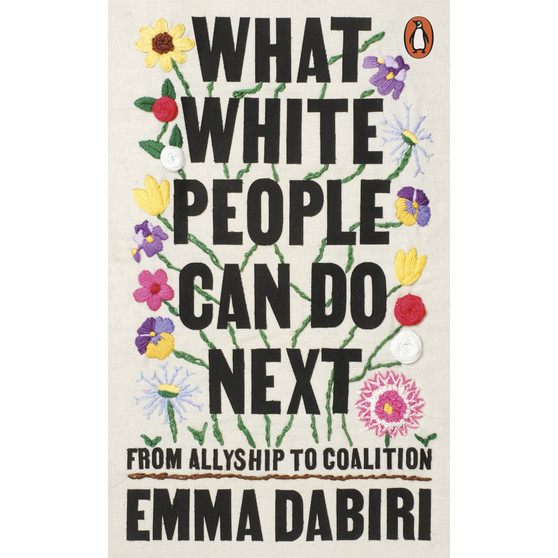 What White People Can Do Next - ISBN 9780141996738