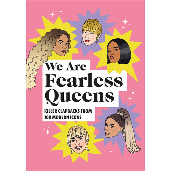 We Are Fearless Queens: Killer clapbacks from modern icons - ISBN 9781529109139