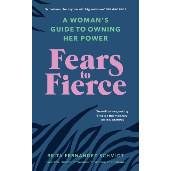 Fears to Fierce - ISBN 9781846046513