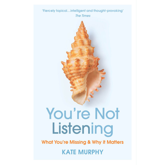 You’re Not Listening - ISBN 9781784709402
