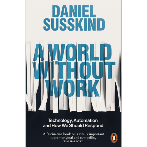 A World Without Work - ISBN 9780141986807