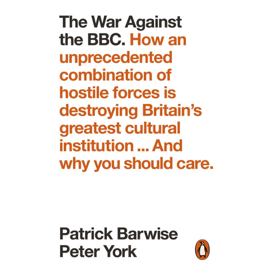 The War Against the BBC - ISBN 9780141989402