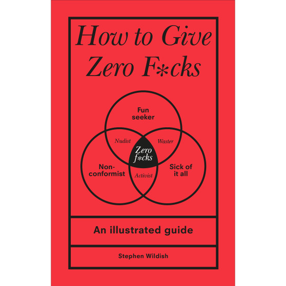 How to Give Zero F*cks - ISBN 9781529107579
