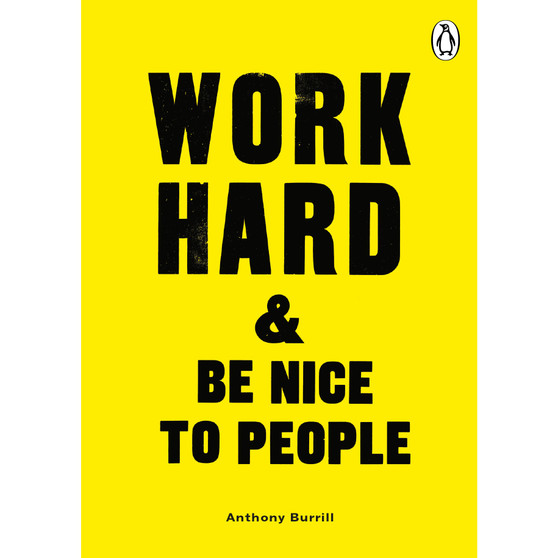 Work Hard & Be Nice to People - ISBN 9780753558225