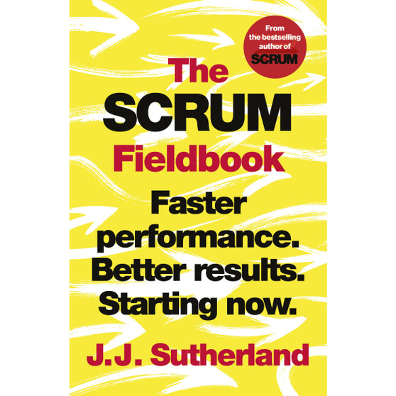 The Scrum Fieldbook - ISBN 9781847942708