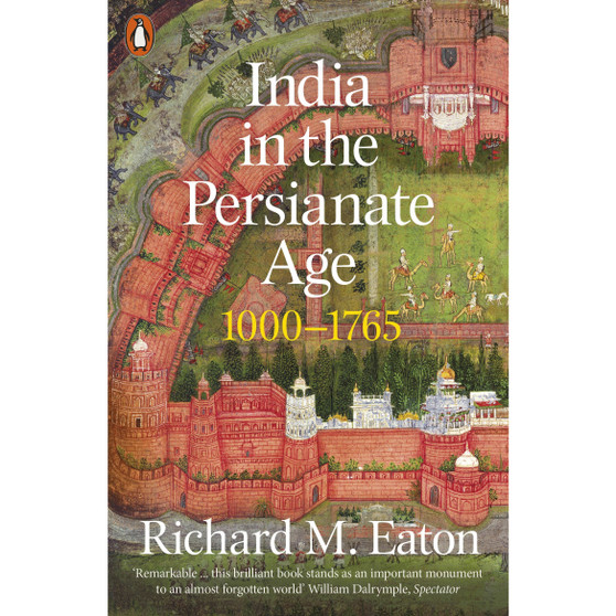 India in the Persianate Age - ISBN 9780141985398