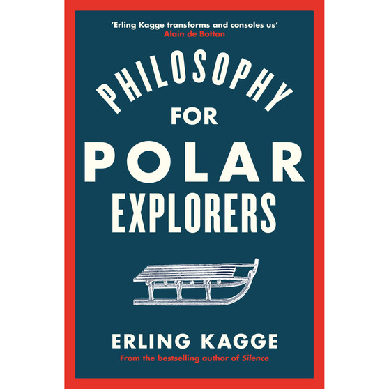 Philosophy for Polar Explorers - ISBN 9780241404867
