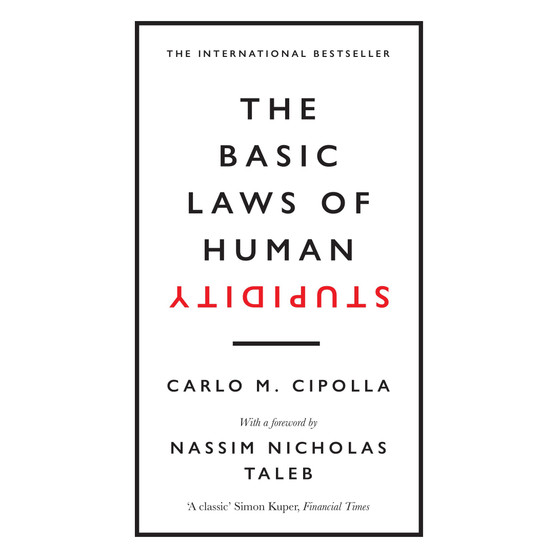 The Basic Laws of Human Stupidity - ISBN 9780753554838