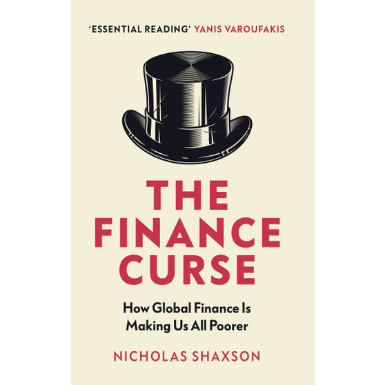 The Finance Curse - ISBN 9781784705046