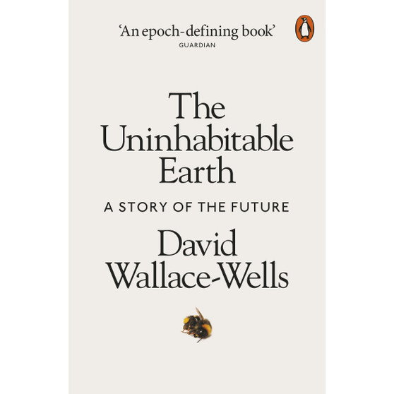 The Uninhabitable Earth - ISBN 9780141988870