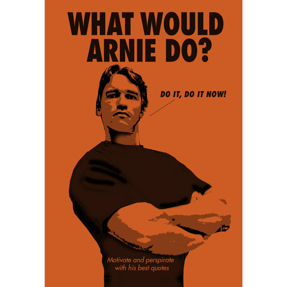 What Would Arnie Do? - ISBN 9781785038778