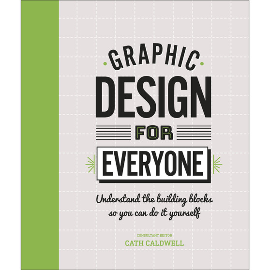Graphic Design For Everyone - ISBN 9780241343814
