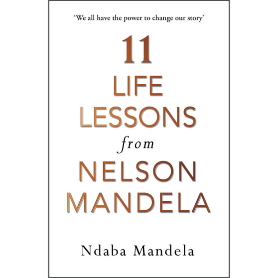 11 Life Lessons from Nelson Mandela - ISBN 9781786090577