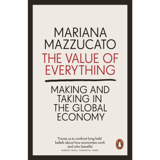 The Value of Everything - ISBN 9780141980768