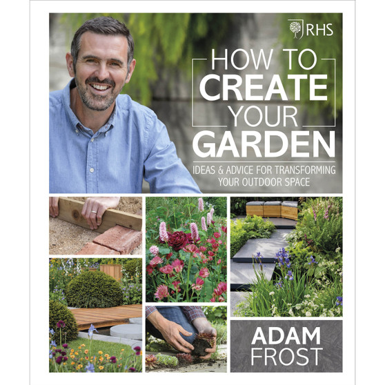 RHS How to Create your Garden - ISBN 9780241332313