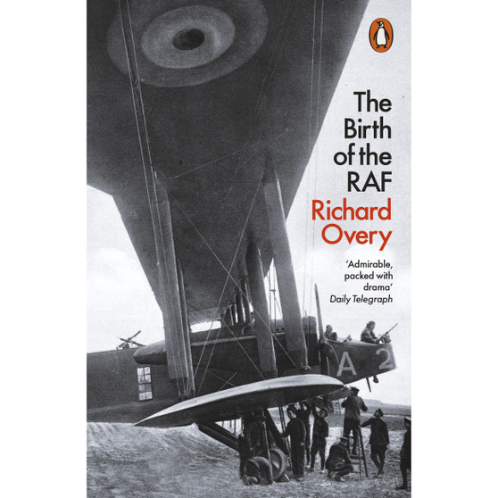 The Birth of the RAF, 1918 - ISBN 9780141983851
