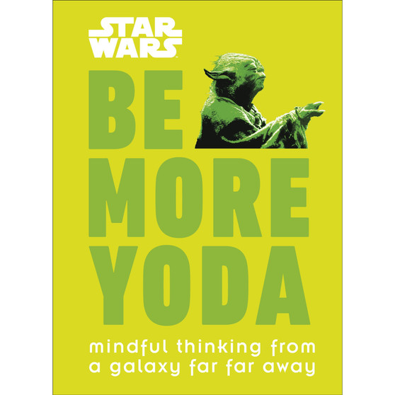 Star Wars Be More Yoda - ISBN 9780241351062
