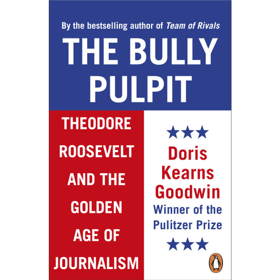 The Bully Pulpit - ISBN 9780670921010