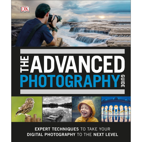 The Advanced Photography Guide - ISBN 9780241301920