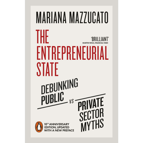 The Entrepreneurial State - ISBN 9780141986104