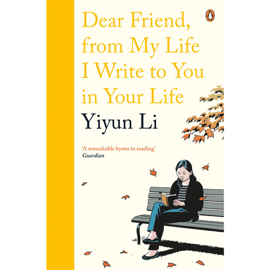 Dear Friend, From My Life I Write to You in Your Life - ISBN 9780241978665