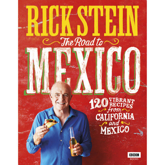 Rick Stein: The Road to Mexico - ISBN 9781785942006