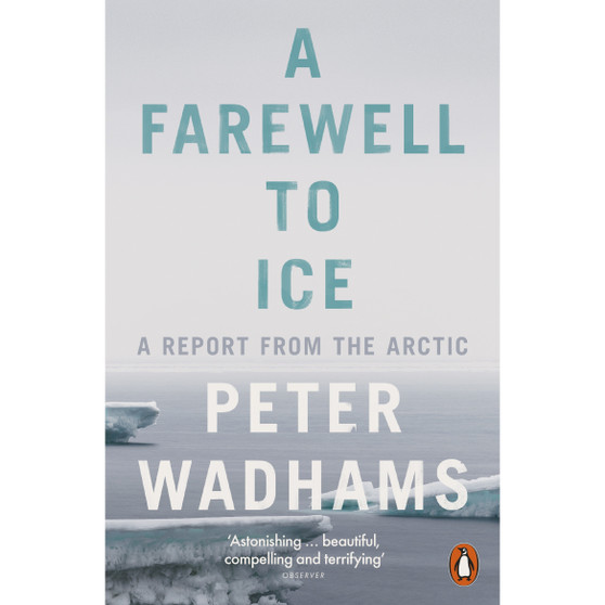A Farewell to Ice - ISBN 9780241009437