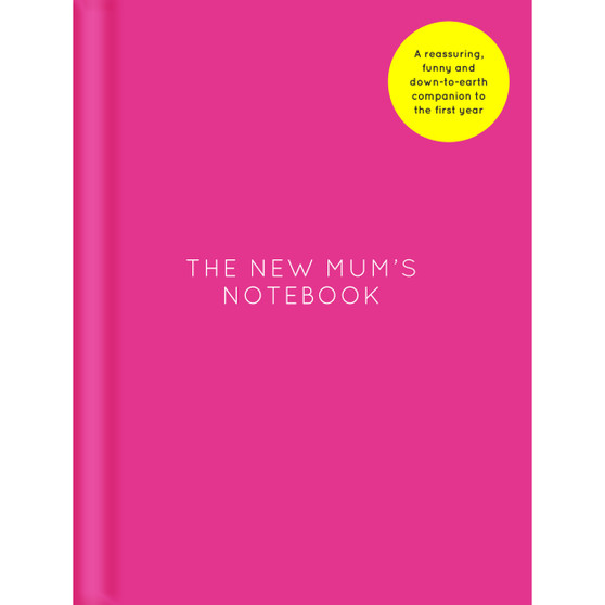 The New Mum's Notebook - ISBN 9781786331168