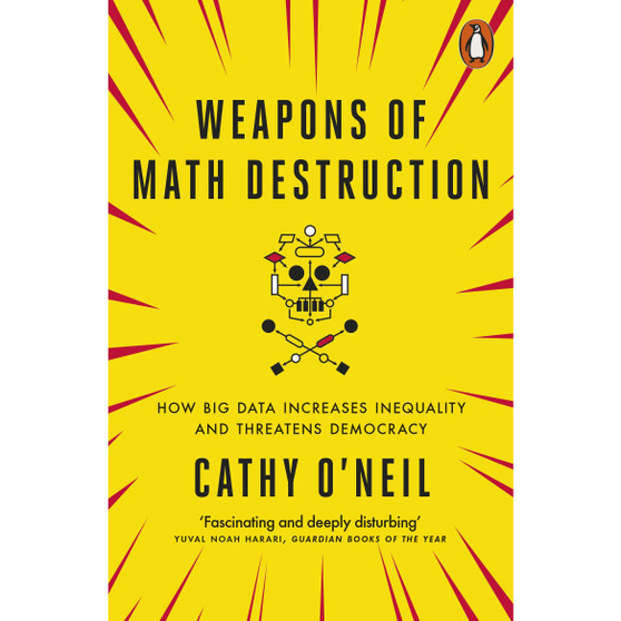 Weapons of Math Destruction - ISBN 9780141985411