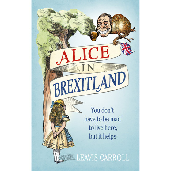 Alice in Brexitland - ISBN 9781785036965