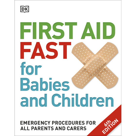 First Aid Fast for Babies and Children - ISBN 9780241198735
