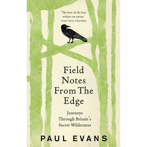 Field Notes from the Edge - ISBN 9781846044571