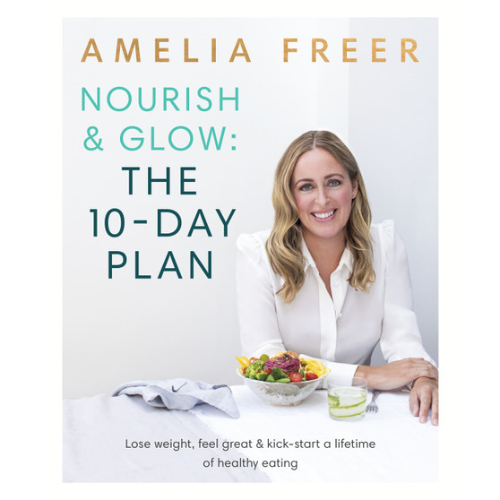 Nourish & Glow: The 10-Day Plan - ISBN 9780718187231