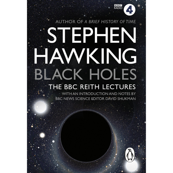Black Holes: The Reith Lectures - ISBN 9780857503572
