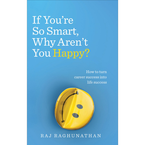 If You’re So Smart, Why Aren’t You Happy? - ISBN 9781785040412