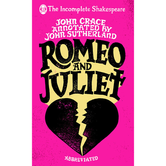 Incomplete Shakespeare: Romeo & Juliet - ISBN 9780857524256