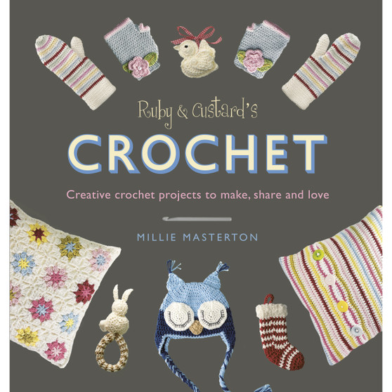 Ruby and Custard’s Crochet - ISBN 9781785030550