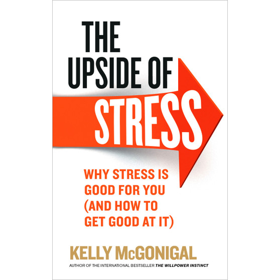 The Upside of Stress - ISBN 9780091955267