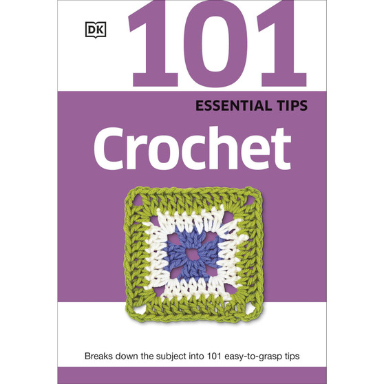 101 Essential Tips Crochet - ISBN 9780241014721
