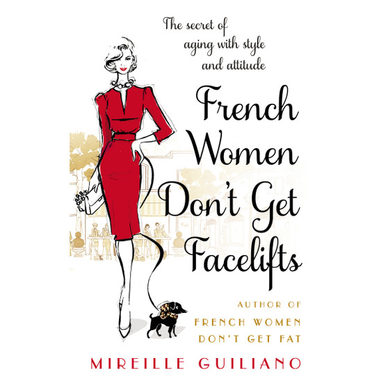 French Women Don't Get Facelifts - ISBN 9780552168687